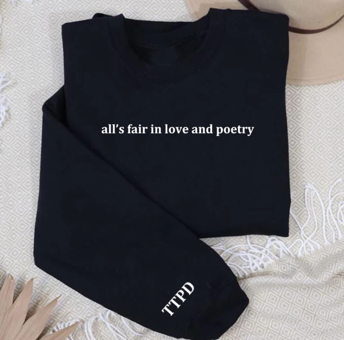 All's Fair in Love and Poetry The Tortured Poets Department Sweatshirt